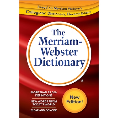 Merriam-Webster The Merriam-Webster Dictionary, Trade Paperback, 2019 Copyright 9780877796688